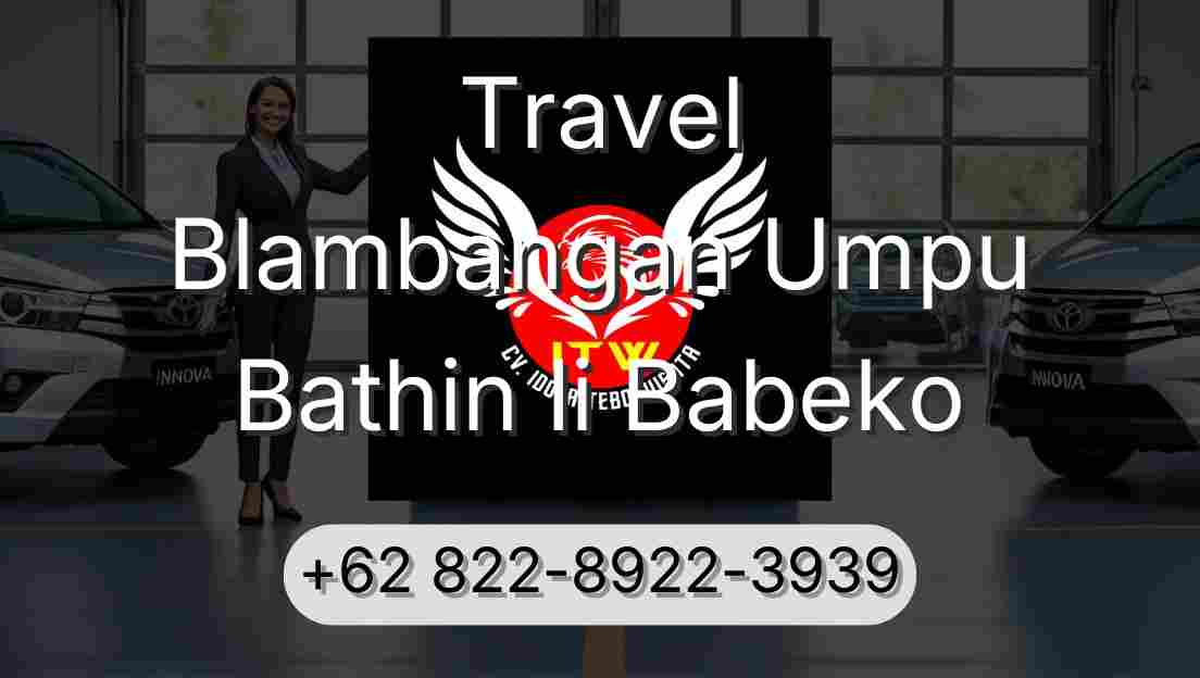 Travel Blambangan Umpu Bathin Ii Babeko