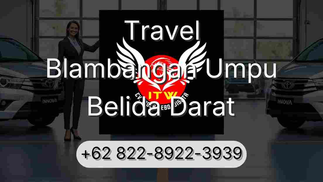 Travel Blambangan Umpu Belida Darat