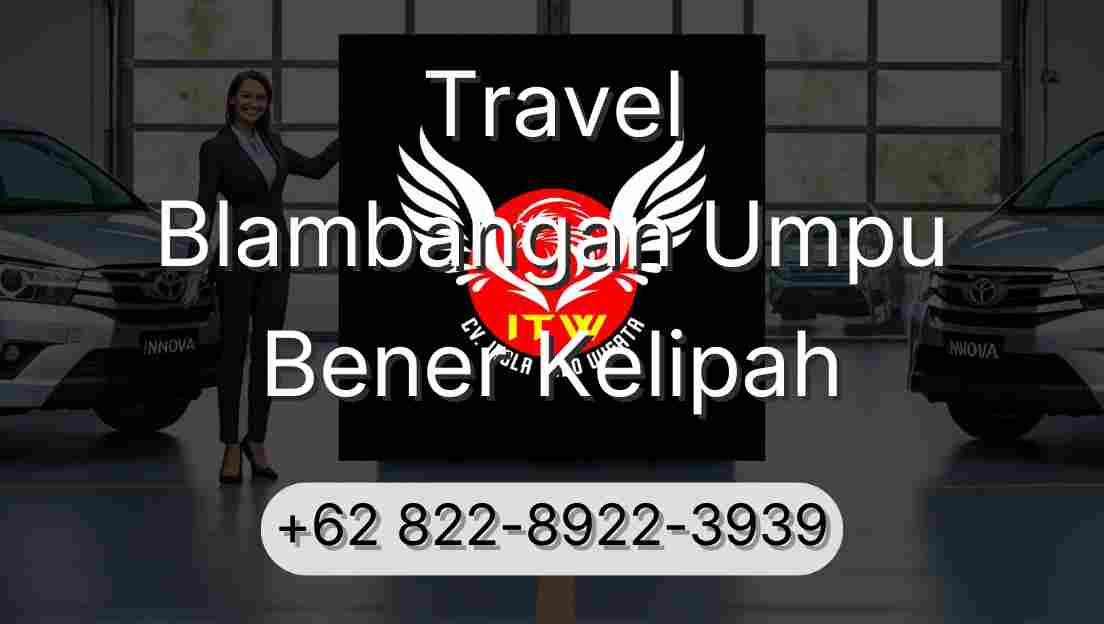Travel Blambangan Umpu Bener Kelipah