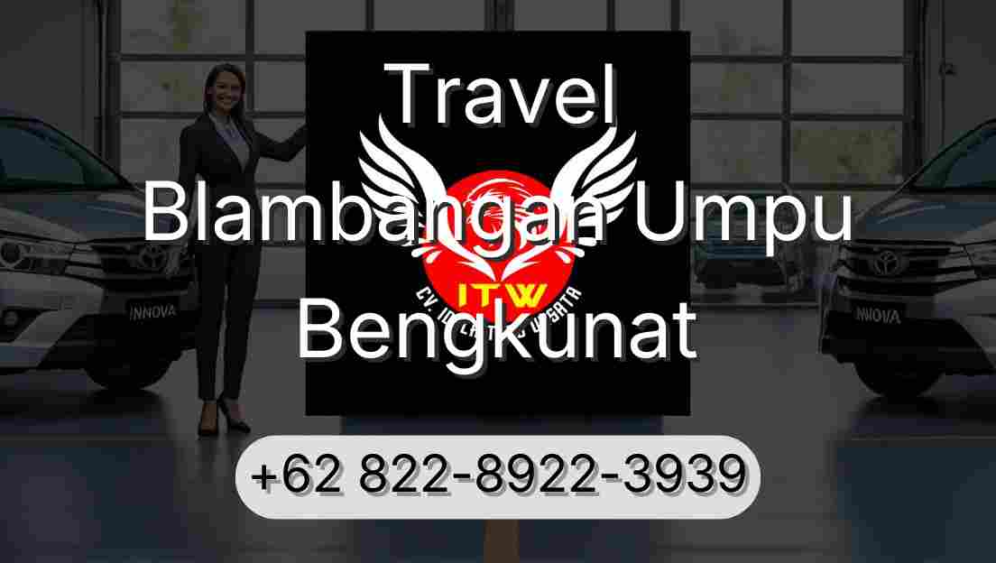 Travel Blambangan Umpu Bengkunat
