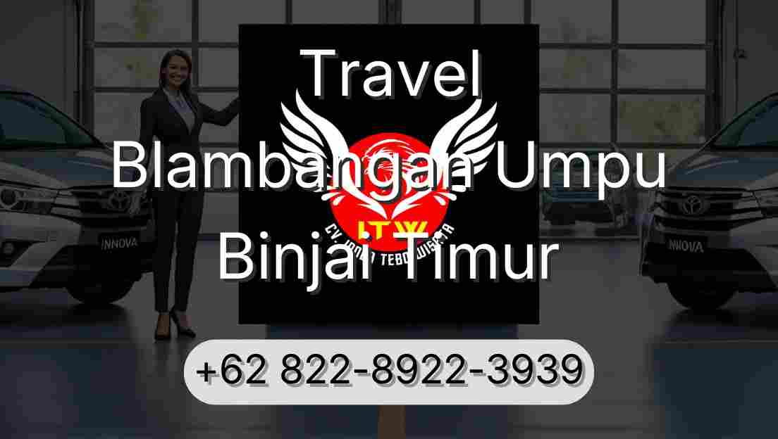 Travel Blambangan Umpu Binjai Timur