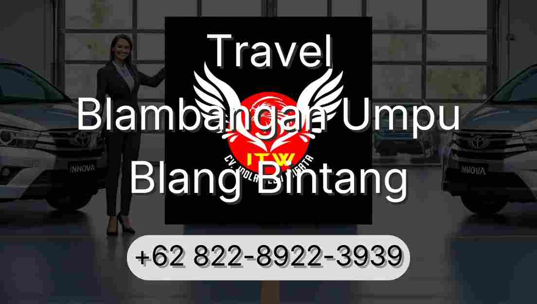 Travel Blambangan Umpu Blang Bintang