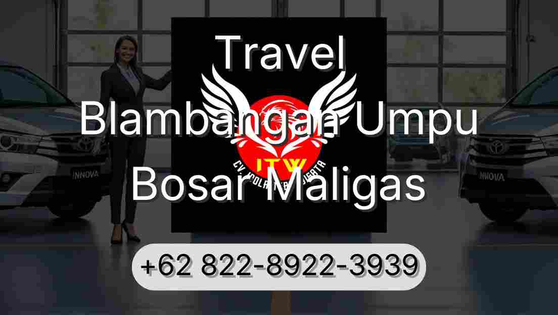 Travel Blambangan Umpu Bosar Maligas