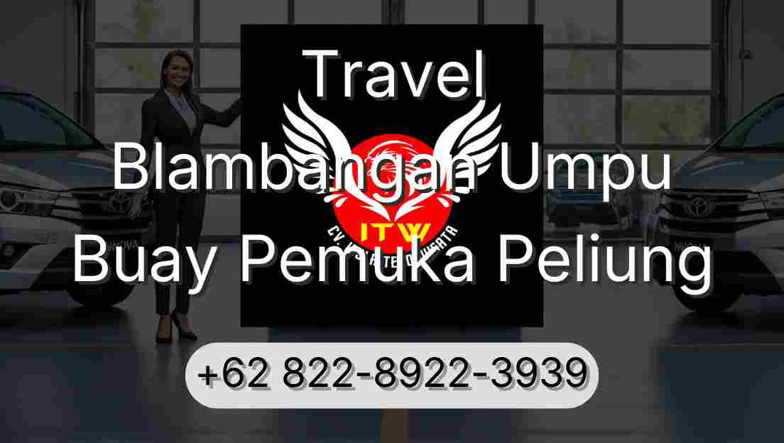 Travel Blambangan Umpu Buay Pemuka Peliung