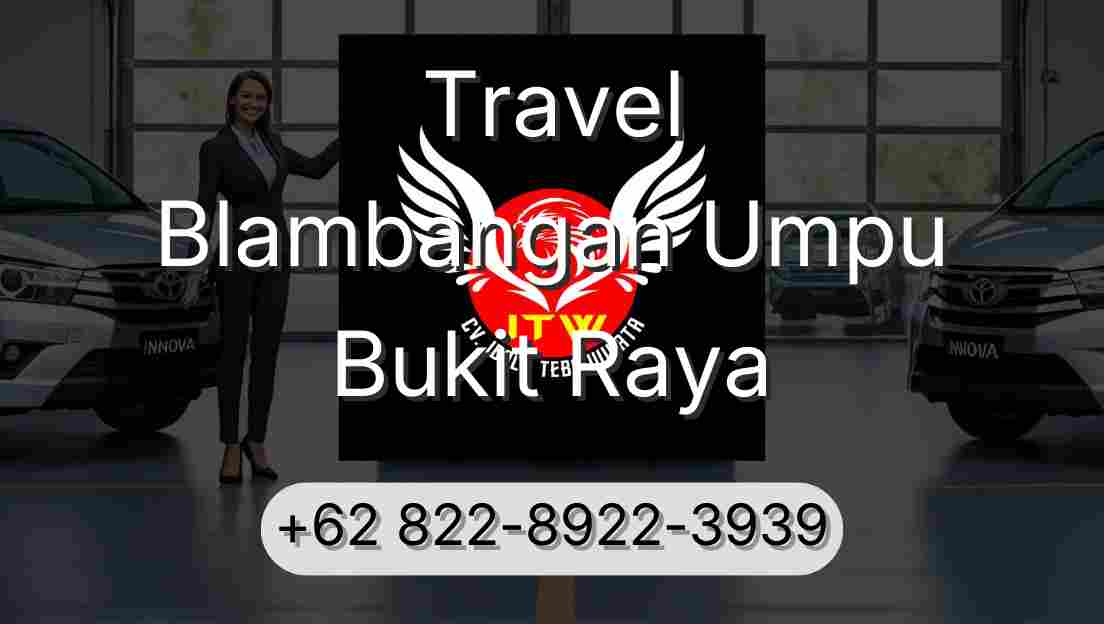 Travel Blambangan Umpu Bukit Raya