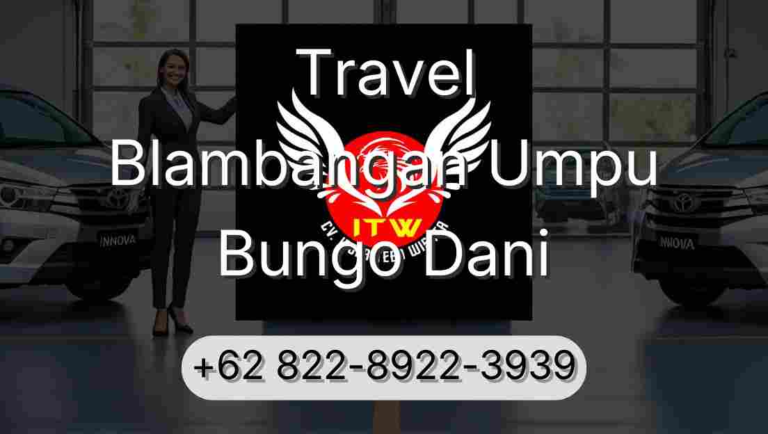 Travel Blambangan Umpu Bungo Dani