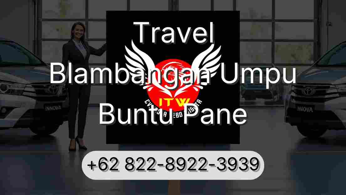 Travel Blambangan Umpu Buntu Pane