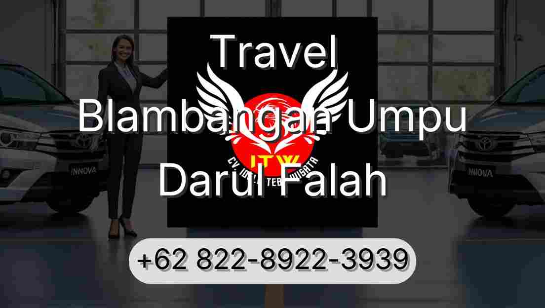 Travel Blambangan Umpu Darul Falah