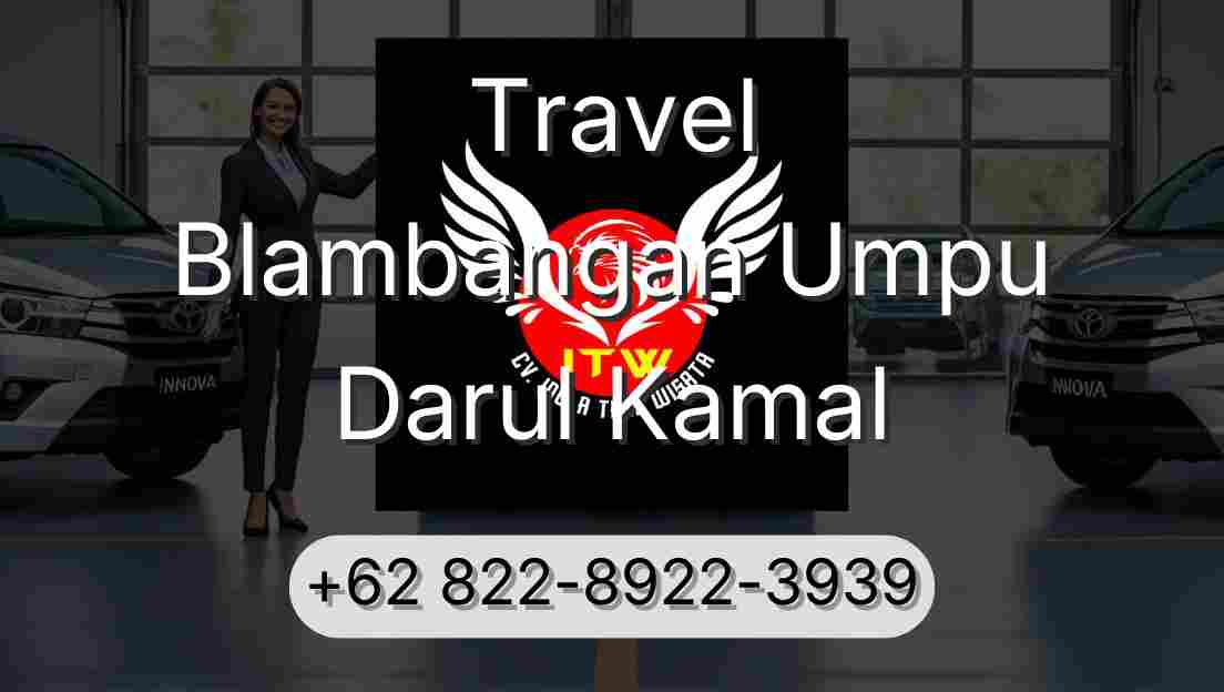 Travel Blambangan Umpu Darul Kamal