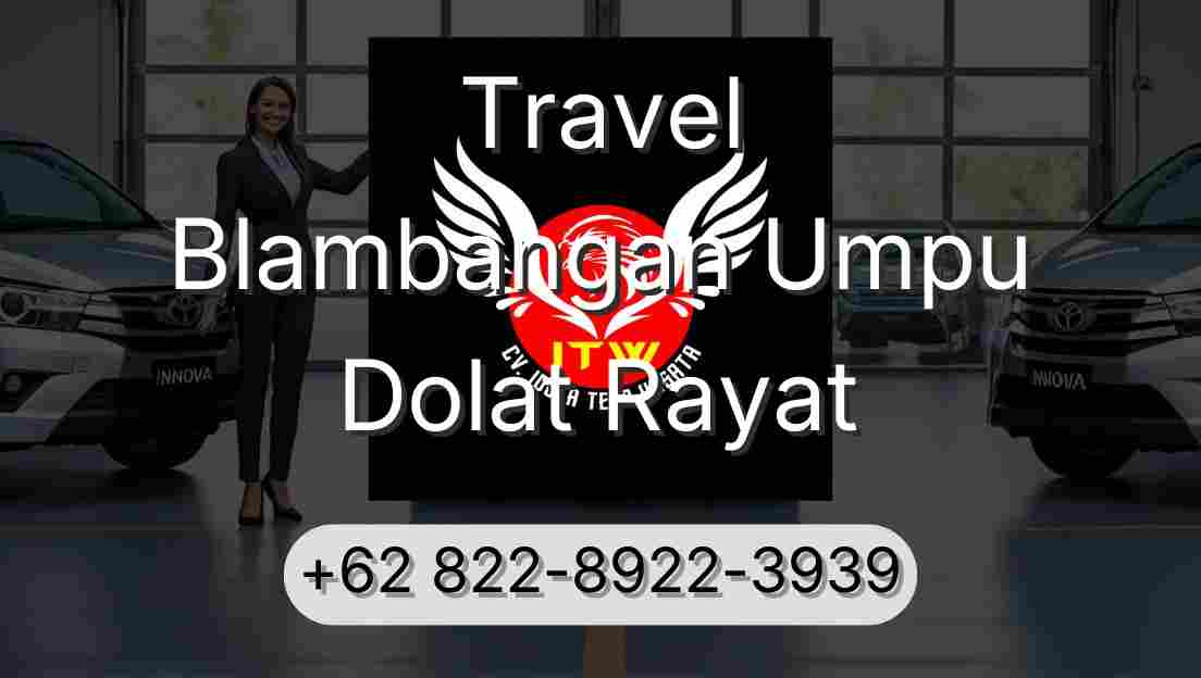 Travel Blambangan Umpu Dolat Rayat