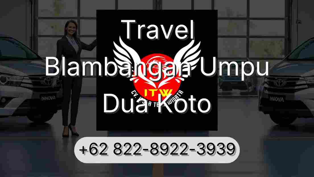 Travel Blambangan Umpu Dua Koto