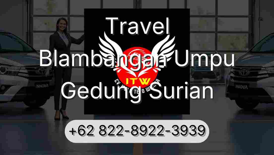 Travel Blambangan Umpu Gedung Surian