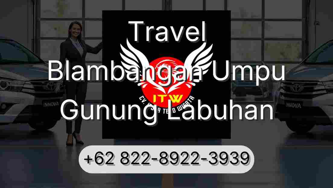Travel Blambangan Umpu Gunung Labuhan