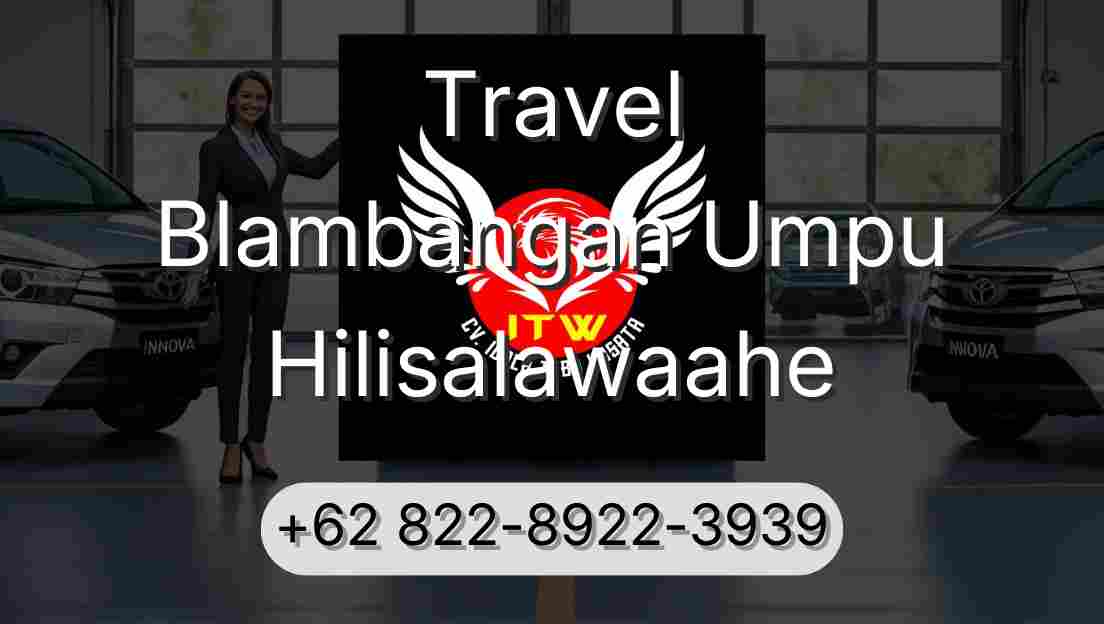 Travel Blambangan Umpu Hilisalawaahe