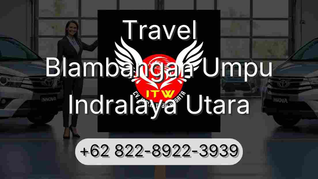 Travel Blambangan Umpu Indralaya Utara