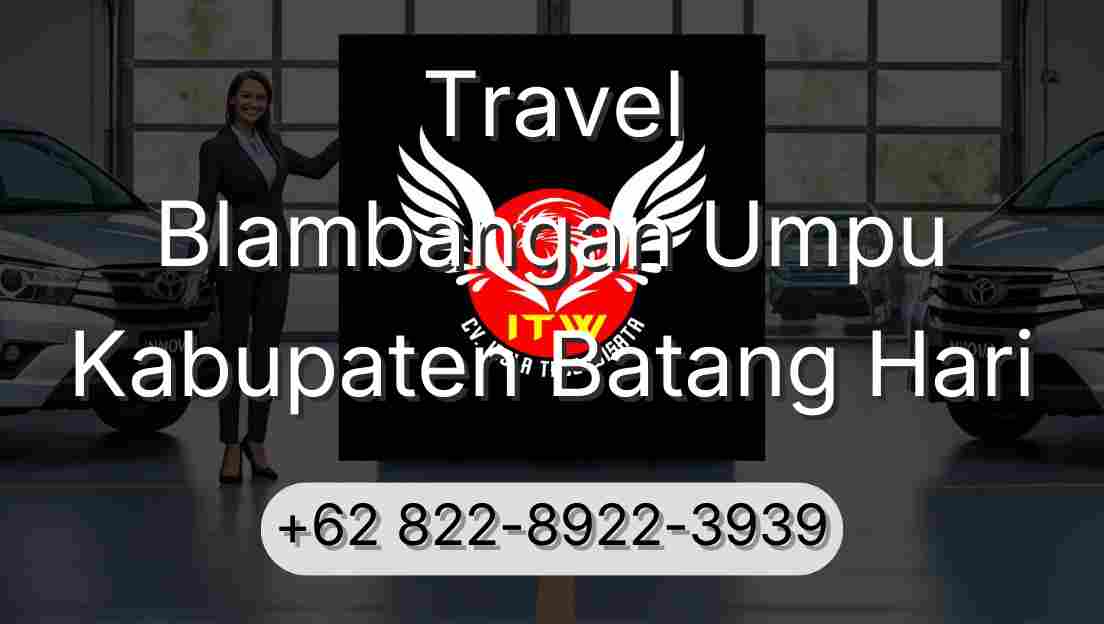 Travel Blambangan Umpu Kabupaten Batang Hari