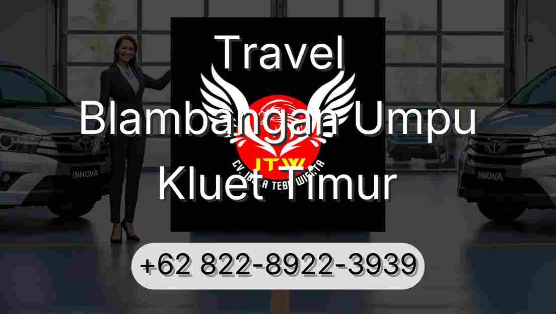 Travel Blambangan Umpu Kluet Timur