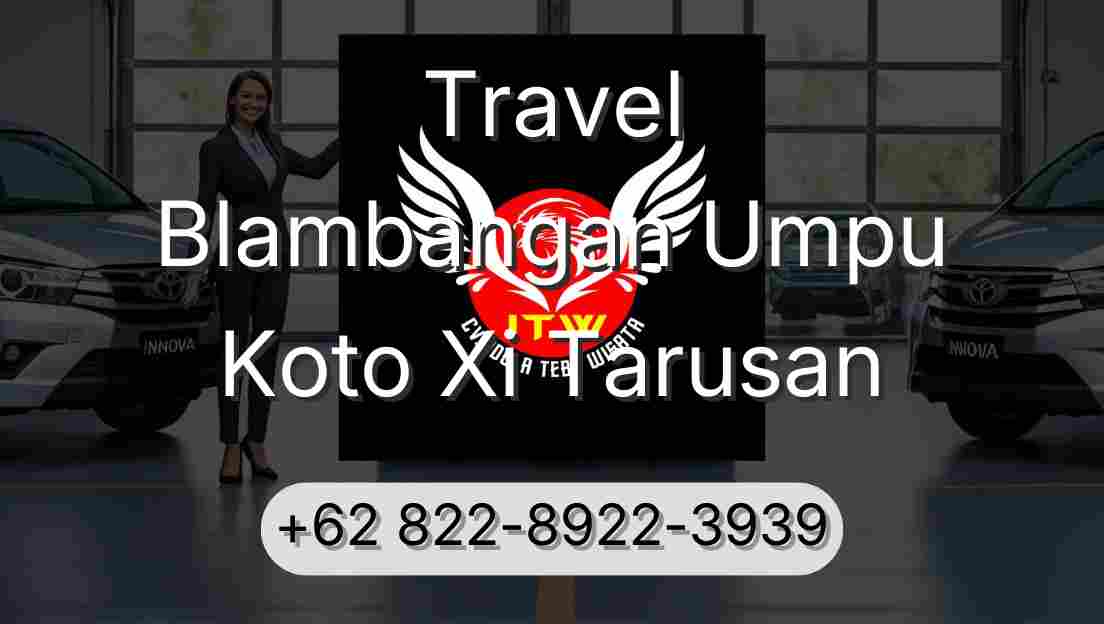 Travel Blambangan Umpu Koto Xi Tarusan
