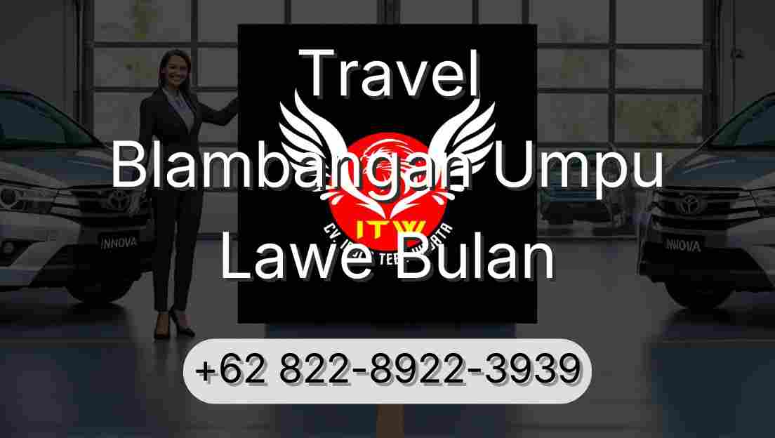 Travel Blambangan Umpu Lawe Bulan
