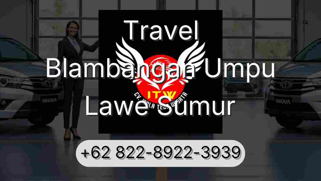 Travel Blambangan Umpu Lawe Sumur