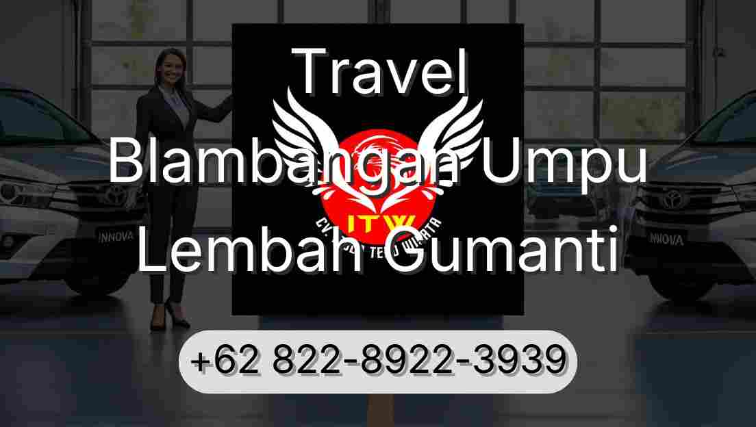 Travel Blambangan Umpu Lembah Gumanti