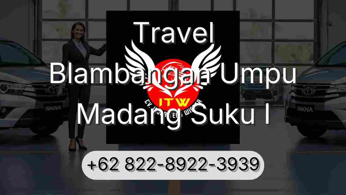 Travel Blambangan Umpu Madang Suku I