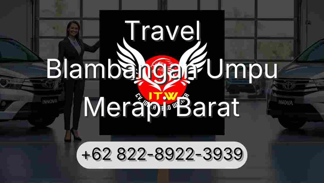 Travel Blambangan Umpu Merapi Barat