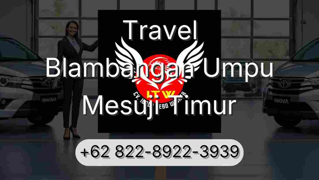 Travel Blambangan Umpu Mesuji Timur