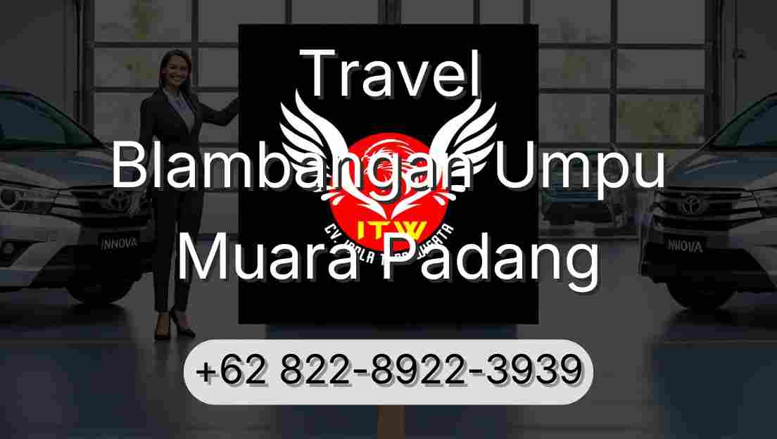 Travel Blambangan Umpu Muara Padang