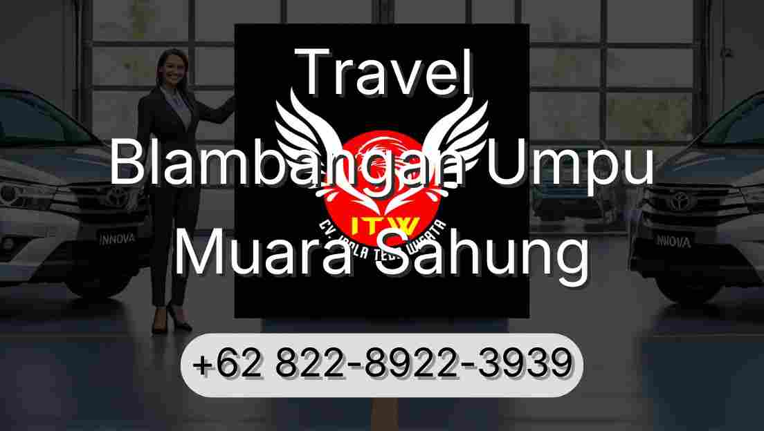 Travel Blambangan Umpu Muara Sahung