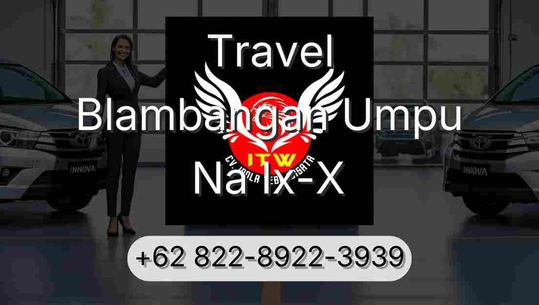 Travel Blambangan Umpu Na Ix-X