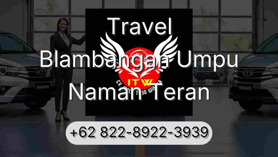 Travel Blambangan Umpu Naman Teran