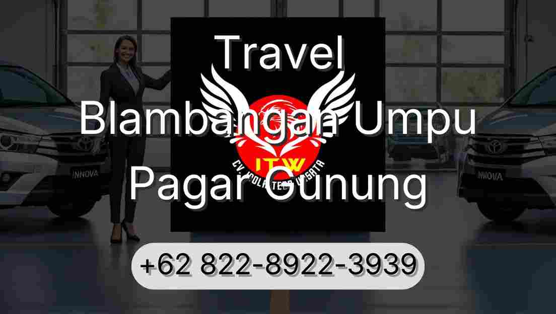 Travel Blambangan Umpu Pagar Gunung