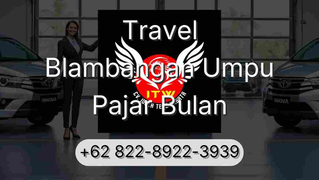 Travel Blambangan Umpu Pajar Bulan