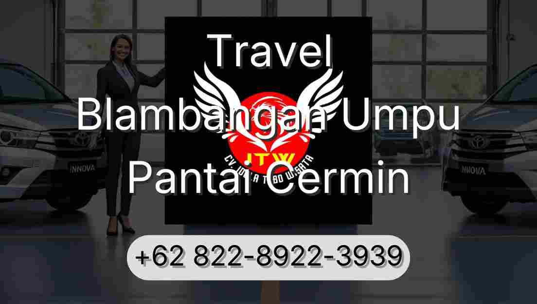 Travel Blambangan Umpu Pantai Cermin