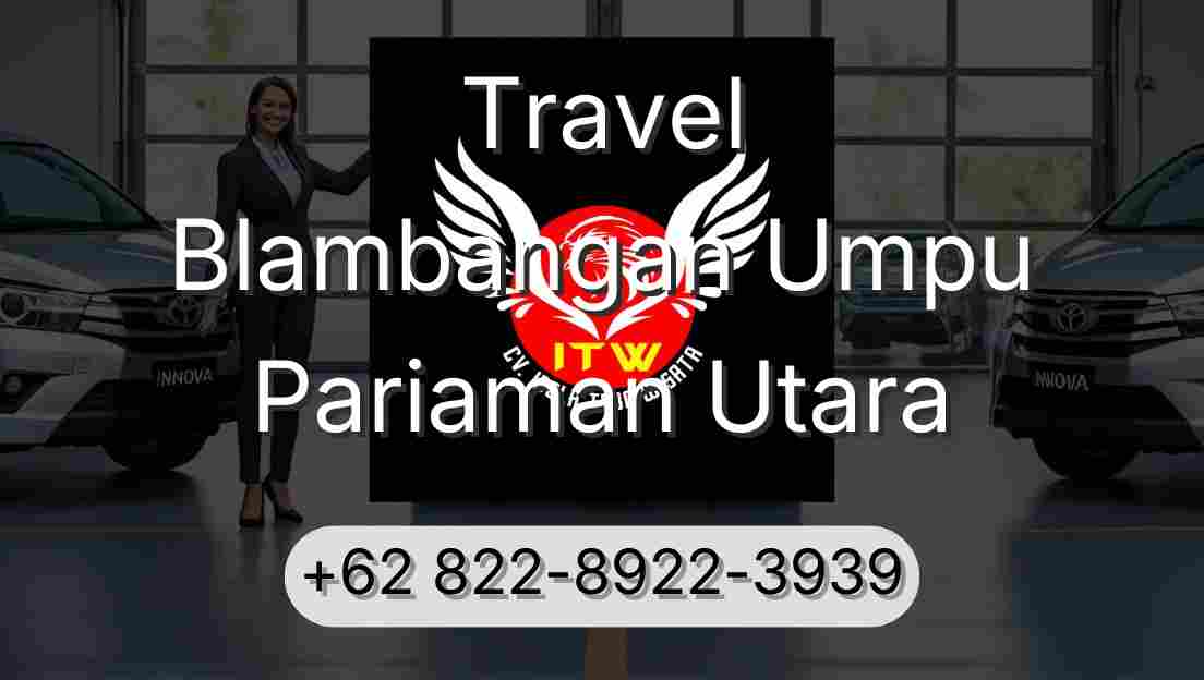 Travel Blambangan Umpu Pariaman Utara