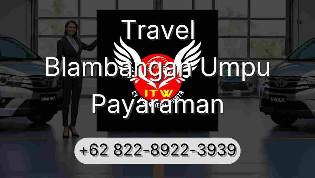 Travel Blambangan Umpu Payaraman