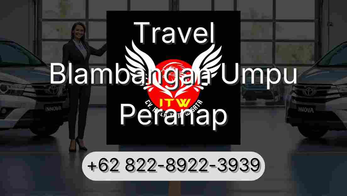 Travel Blambangan Umpu Peranap