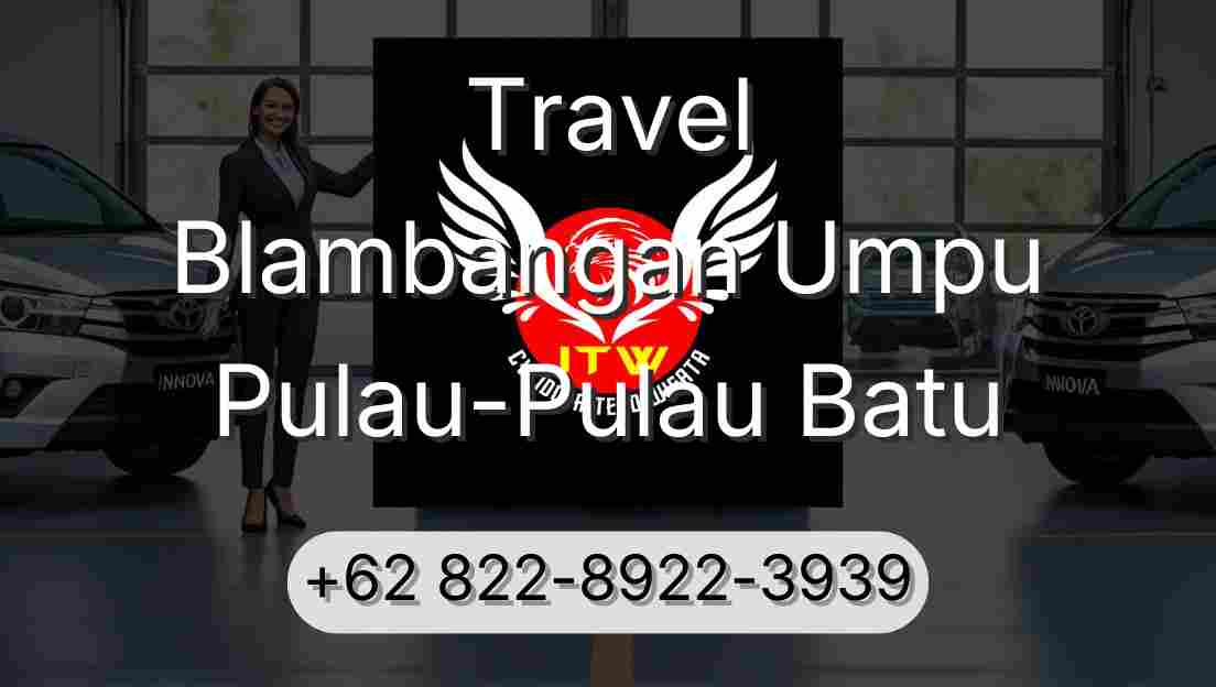 Travel Blambangan Umpu Pulau-Pulau Batu
