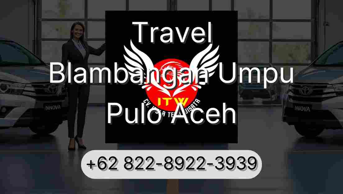 Travel Blambangan Umpu Pulo Aceh