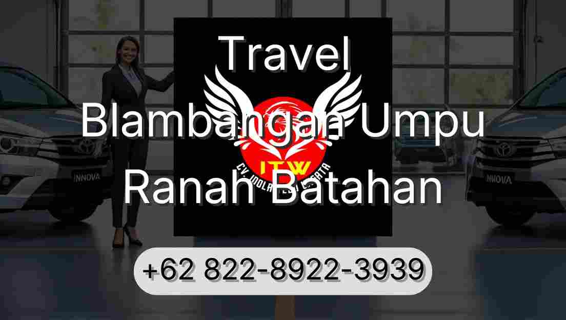 Travel Blambangan Umpu Ranah Batahan