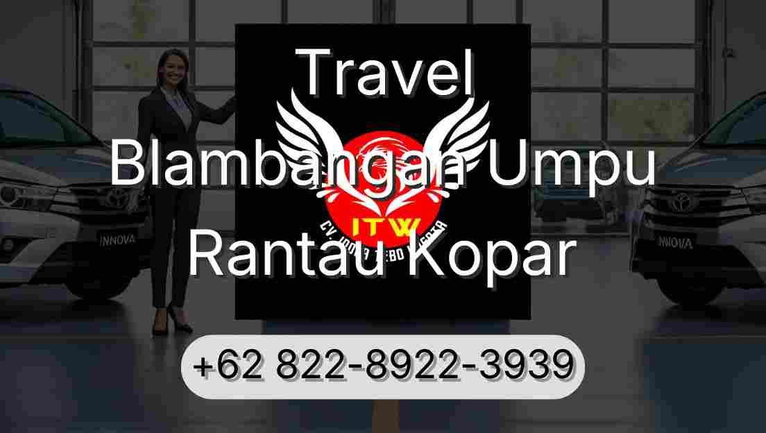 Travel Blambangan Umpu Rantau Kopar