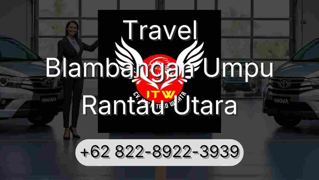 Travel Blambangan Umpu Rantau Utara