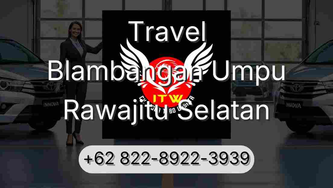 Travel Blambangan Umpu Rawajitu Selatan