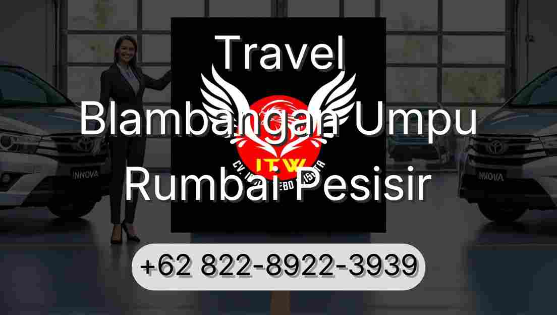 Travel Blambangan Umpu Rumbai Pesisir