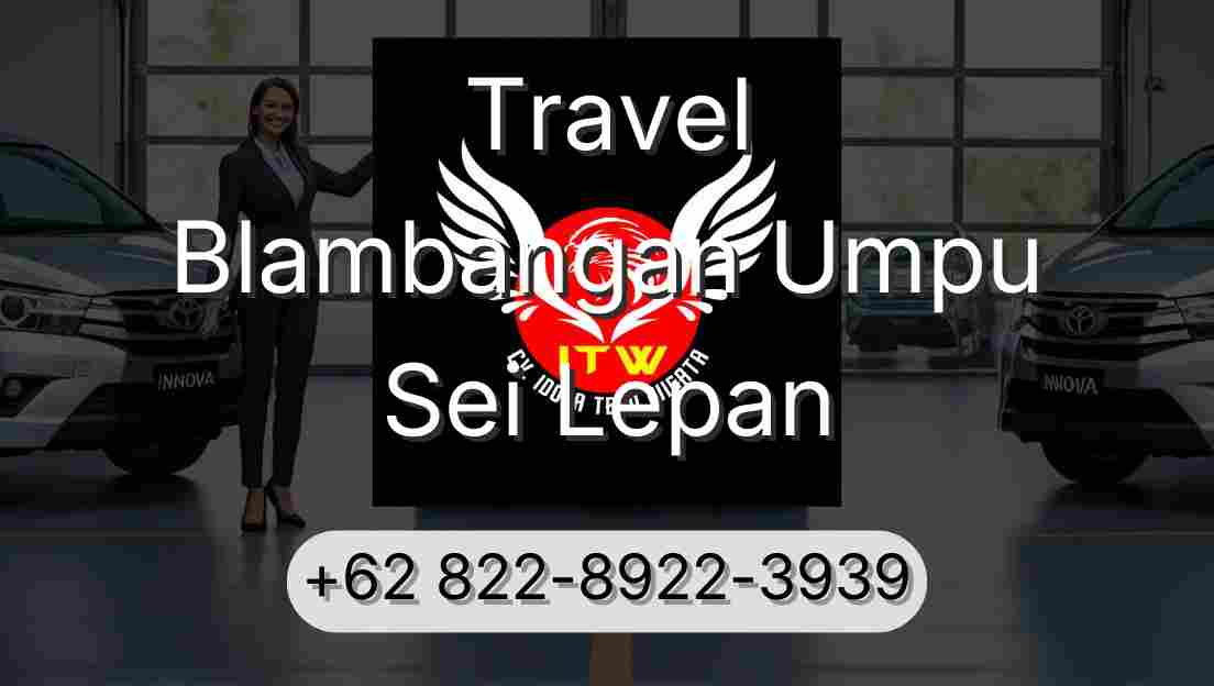 Travel Blambangan Umpu Sei Lepan