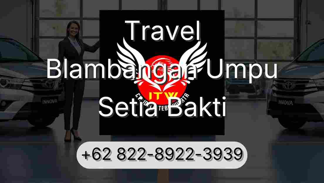 Travel Blambangan Umpu Setia Bakti