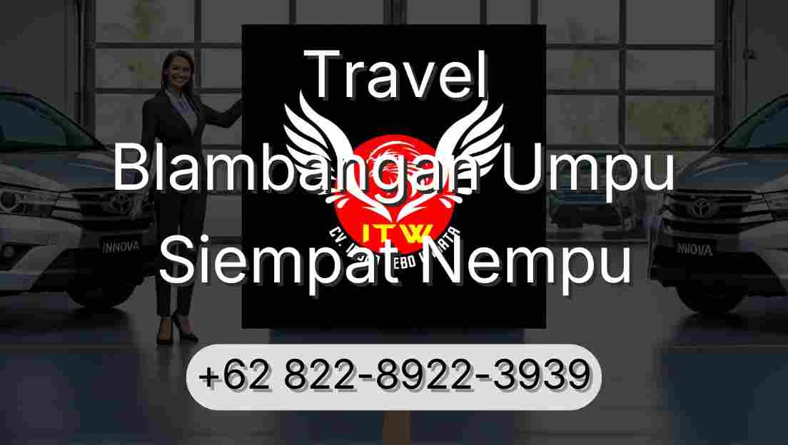 Travel Blambangan Umpu Siempat Nempu