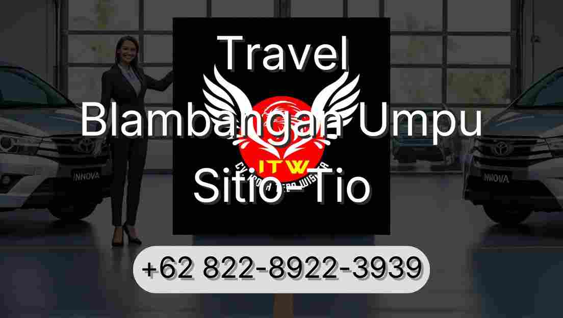 Travel Blambangan Umpu Sitio-Tio