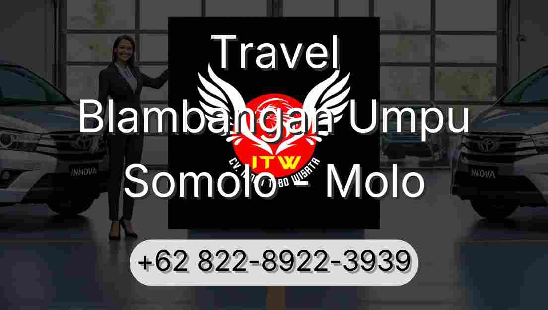 Travel Blambangan Umpu Somolo - Molo